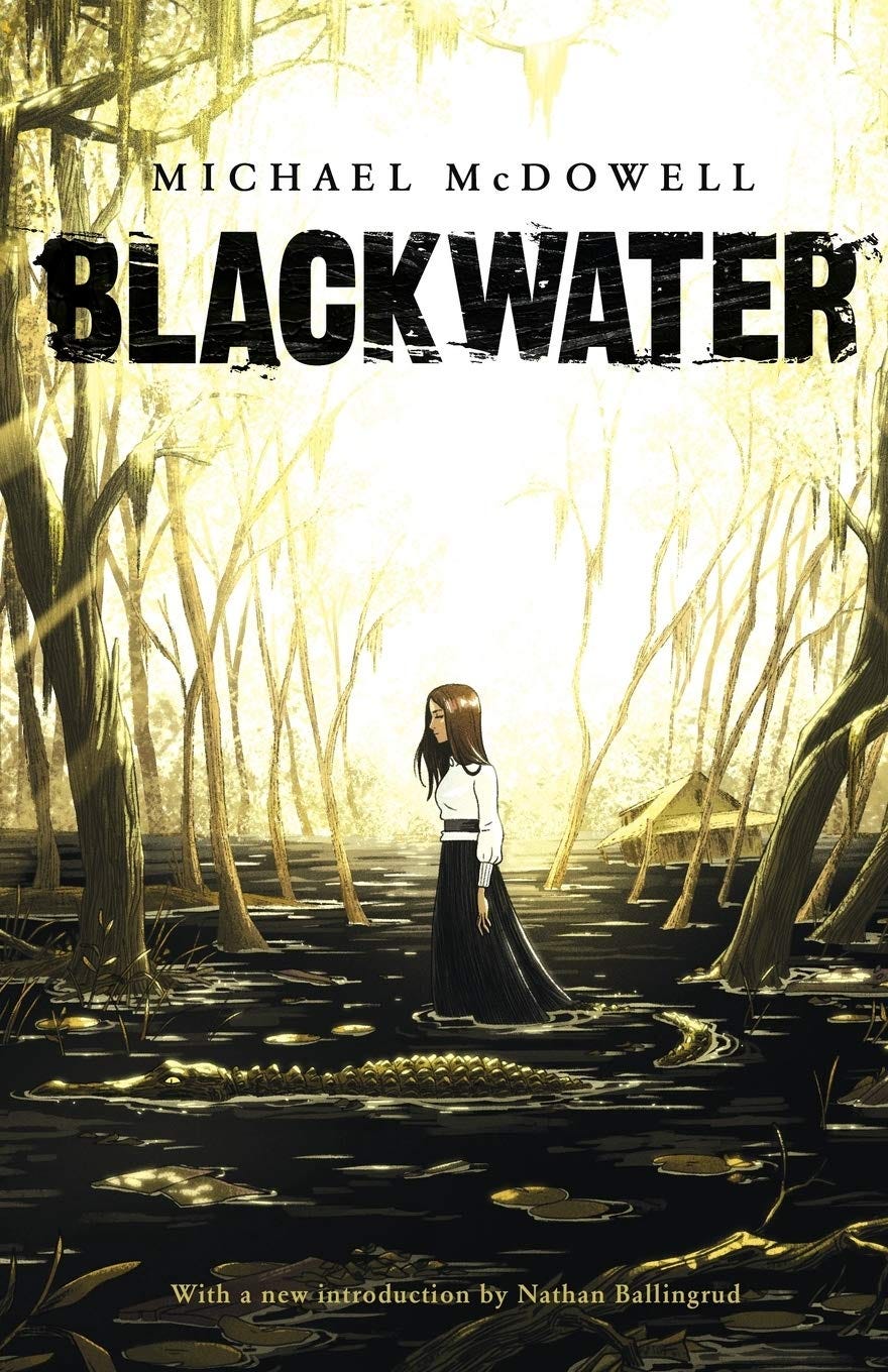 Blackwater: The Complete Saga: McDowell, Michael, Ballingrud, Nathan:  9781943910816: Amazon.com: Books