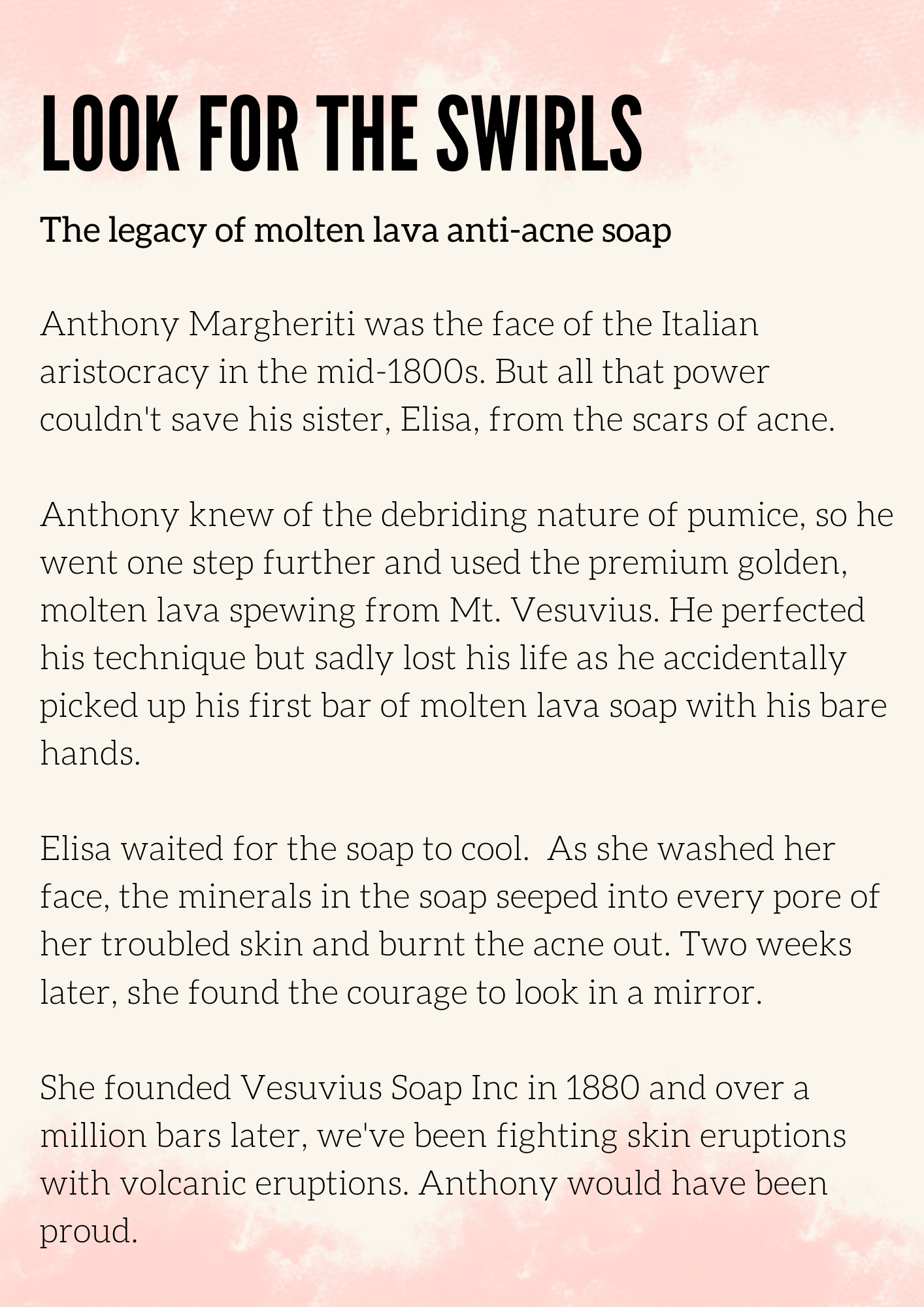 A spec ad made explaining the history of the fictitious anti-acne soap