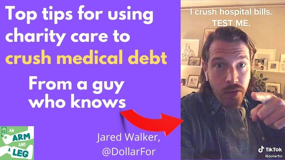 A split screen image. one side has text on a purple background reading: top tips for using charity care to crush medical debt from a guy who knows, Jared Walker @dollarfor. The other side is a screenshot of a TikTok. Jared, a person with long hair points at the camera and the text reads: I crush medical bills for a living. Test me. 