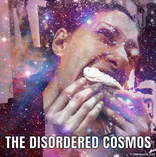 image of me eating a cupcake with the words The Disordered Cosmos