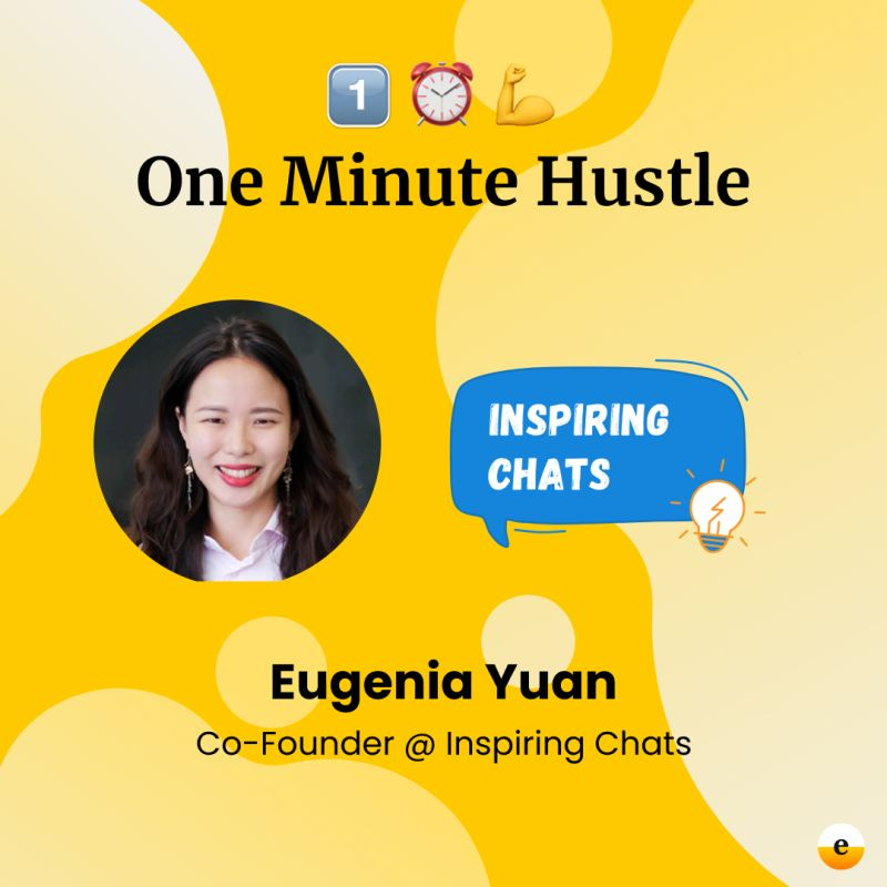 Eugenia Yuan - Co-Founder at Inspiring Chats
