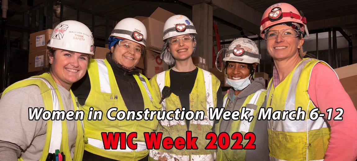 five women in hard hats and neon vests pose and smile behind text reading "women in construction week, March 6-12 WIC Week 2022"