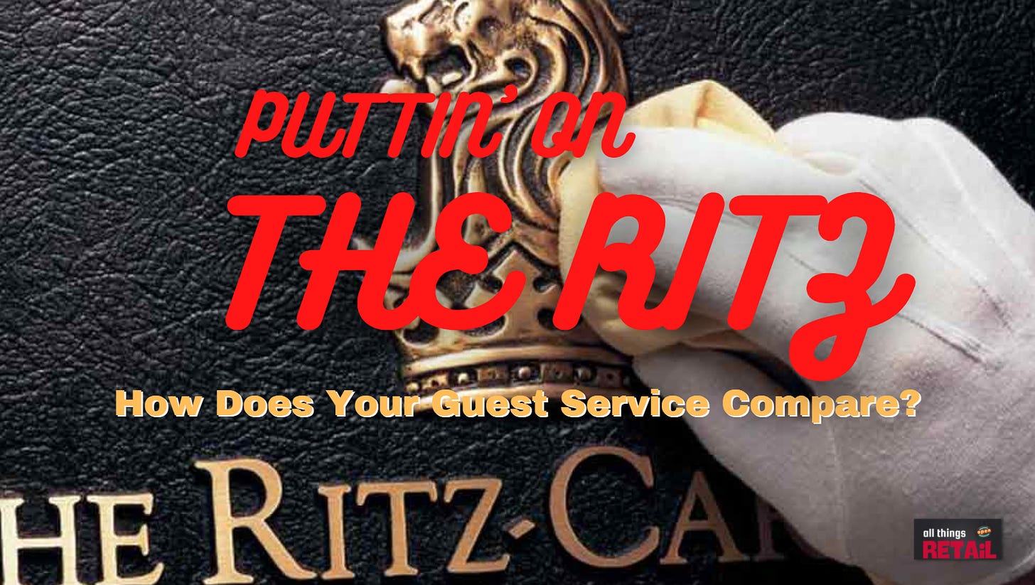 All Things Retail ritz carlton service standards