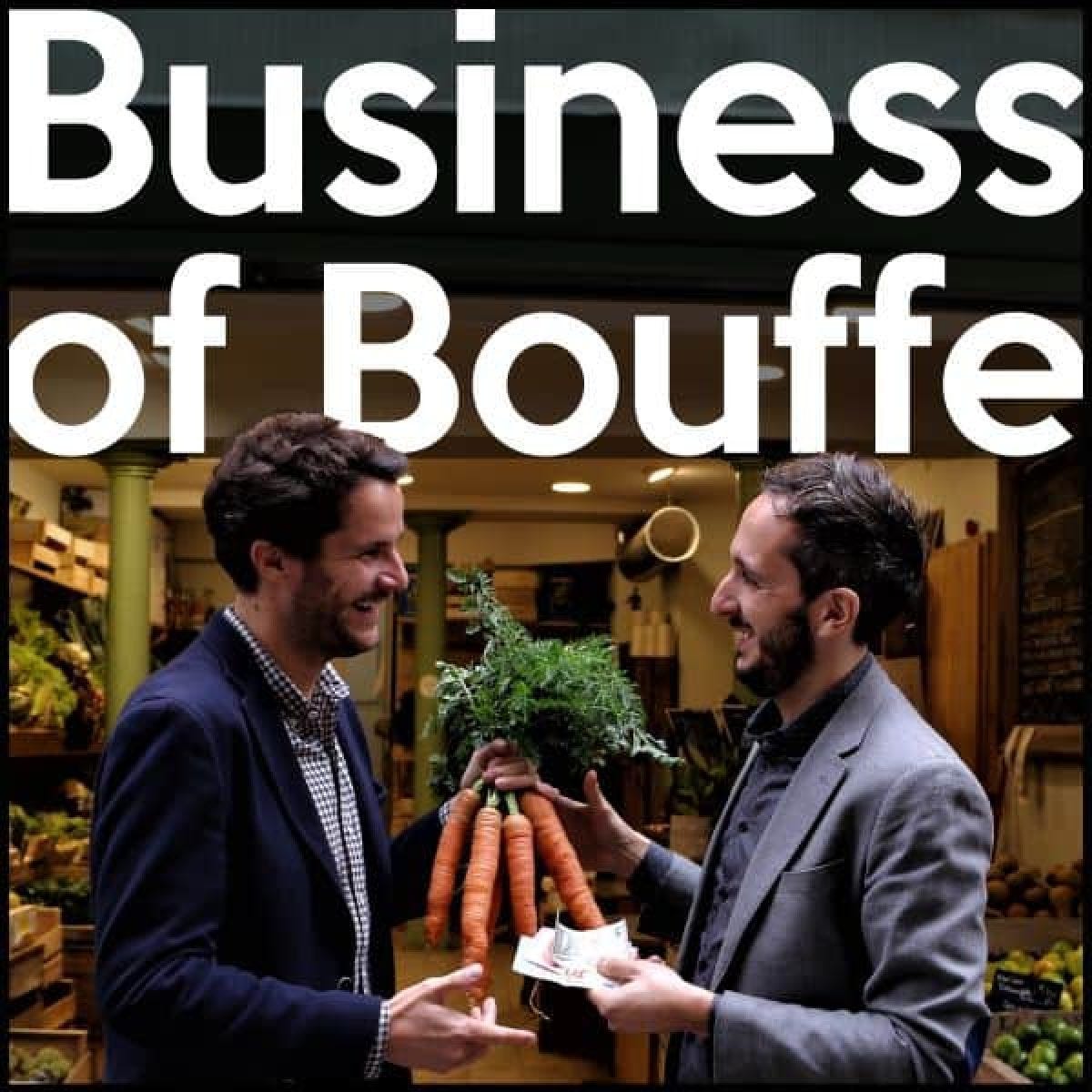 Podcast Business of Bouffe - Le Podcast Food et Business