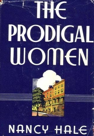 The Prodigal Women by Nancy Hale