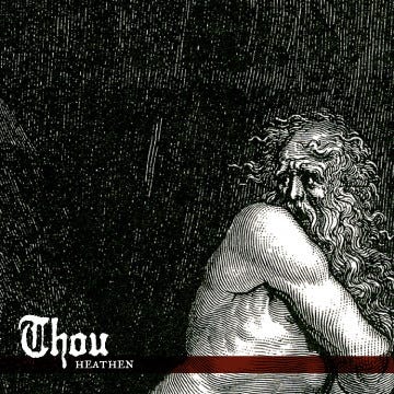 Thou – Heathen (2014, File) - Discogs