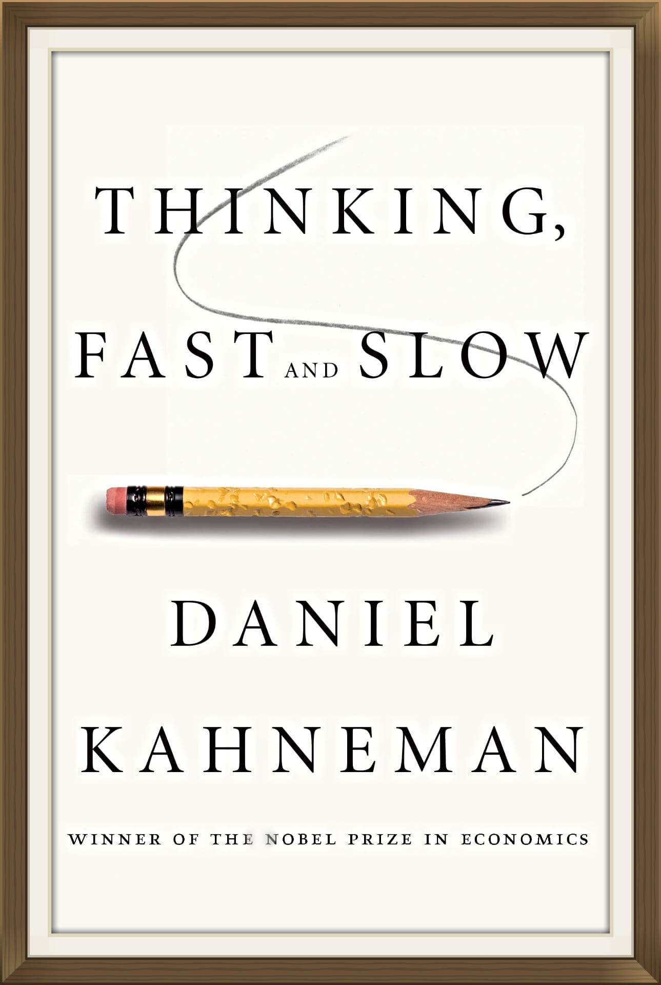 Thinking, Fast and Slow - Books of Titans