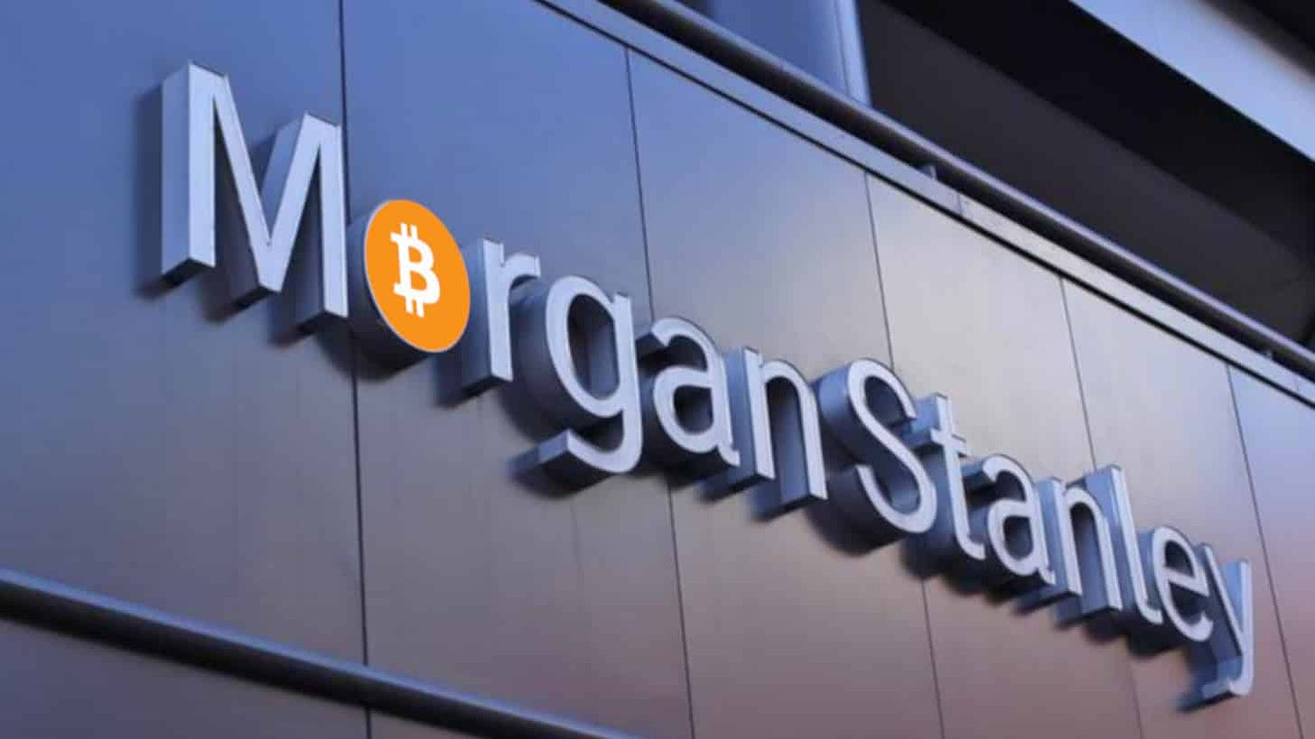 Just-in: Morgan Stanley Becomes First Major US Bank to Offer Access to  Bitcoin Funds