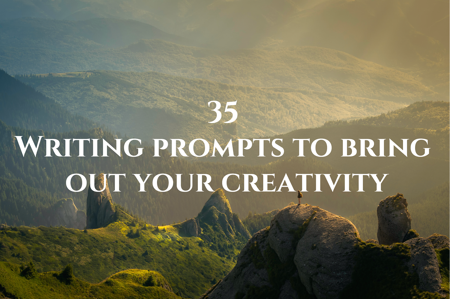 Writing prompts to bring out your creativity.