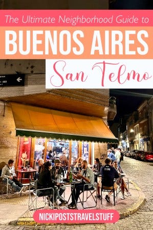 Buenos Aires Neighborhoods: San Telmo