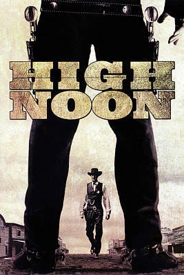 ''high Noon'' Movie Poster 1952 Poster