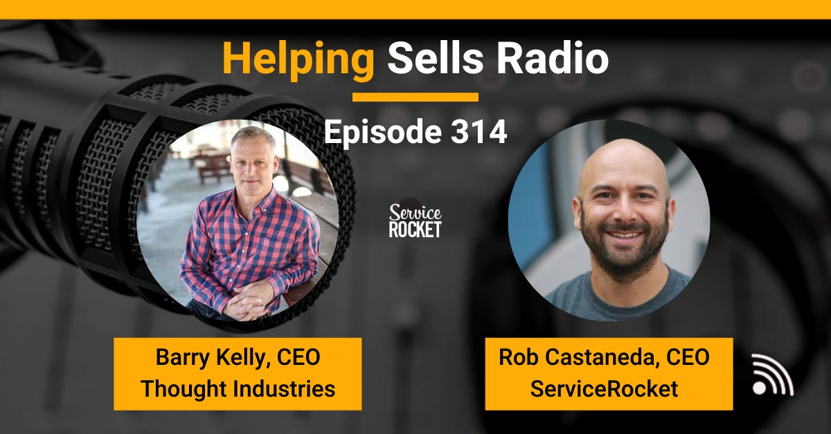 Barry Kelly Thought Industries Rob Castaneda ServiceRocket Customer Education