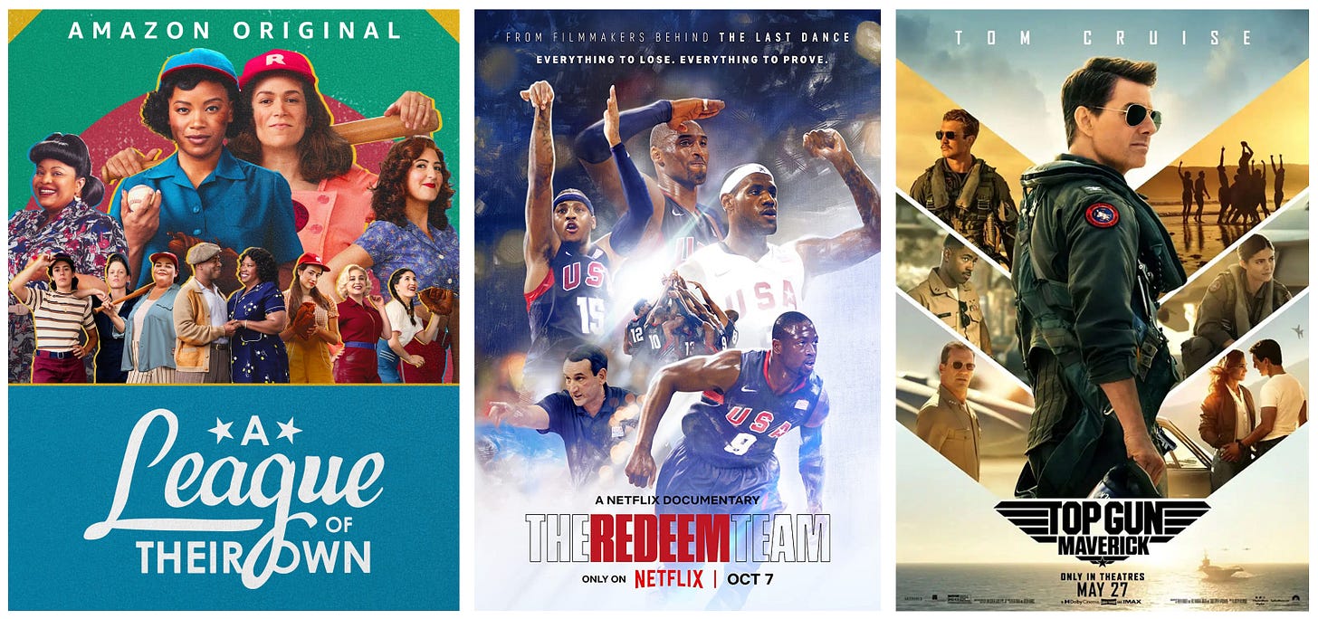 Posters for A League of Their Own, The Redeem Team, Top Gun: Maverick