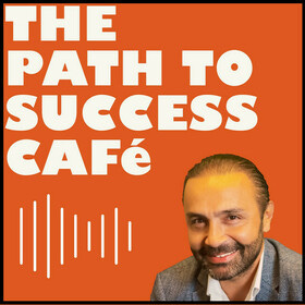 The Path To Success Café Podcast