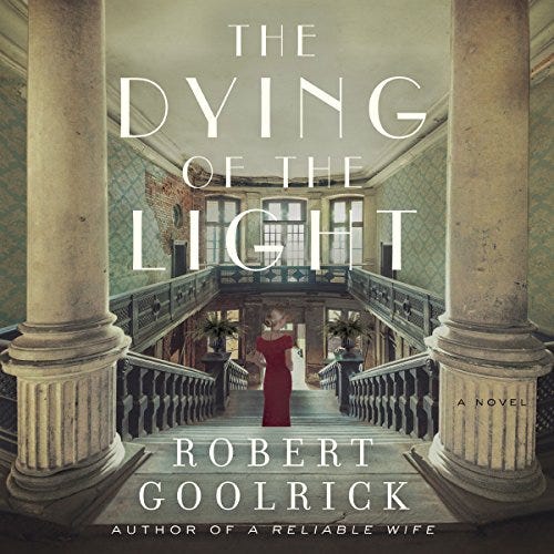 The Dying of the Light by Robert Goolrick | Audiobook | Audible.com