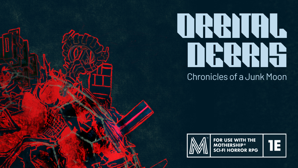 Project image for Orbital Debris: a sci-fi horror hexcrawl for Mothership RPG