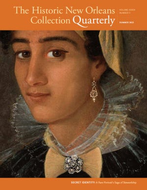 Cover for The Historic New Orleans Collection Quarterly Vol. 39, no. 3 (2022), “Secret Identity: A Rare Portrait’s Saga of Stewardship.”