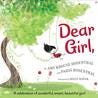 Dear Girl, by Amy Krouse Rosenthal