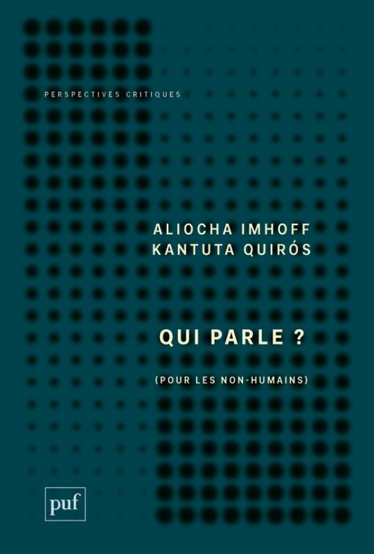 Qui parle ? - Aliocha Imhoff - Perspectives critiques - Format Physique et  Numérique | PUF