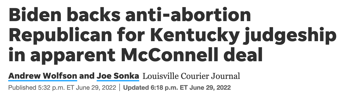 "Biden backs anti-abortion Republican for Kentucky judgeship in apparent McConnell deal Andrew Wolfson Joe Sonka Louisville Courier Journal"