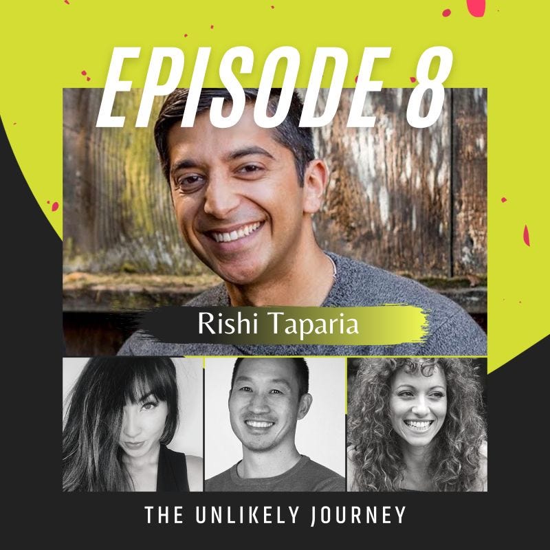 The Unlikely Journey Ep. 8 with Rishi Taparia, Natalise Kalea Robinson, Steven Khuong, and Jess Furman.