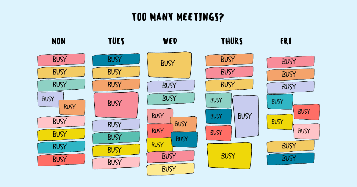 Too Many Meetings At Work? Here&#39;s How to Stop the Meeting Madness -  TechTello