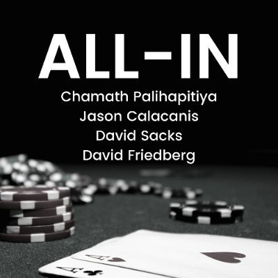 The All-In Podcast 💧🐦 (@theallinpod) / Twitter