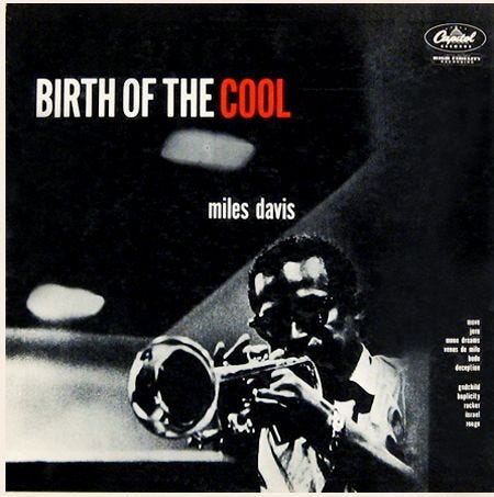 Image result for miles davis birth of the cool