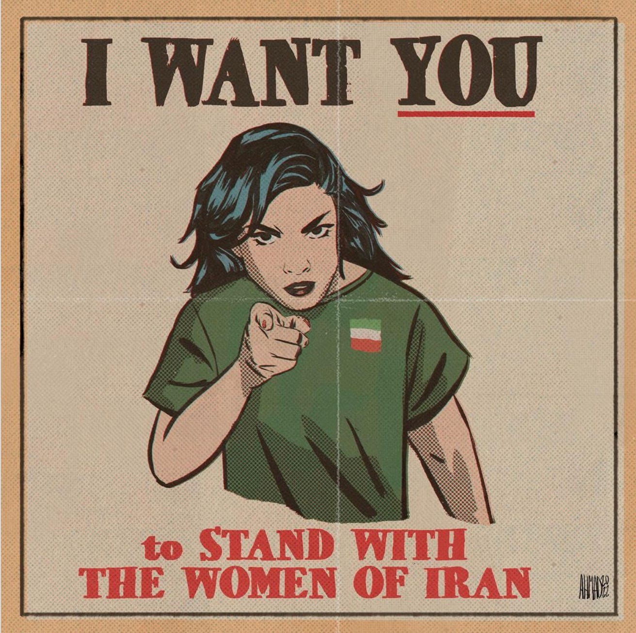 The illustrated poster features a woman in a green t-shirt pointing at the reader. The poster reads "I want you...To stand with the women of Iran" The background is light brown and the words are dark brown. The woman has long hair and is wearing nail varnish.