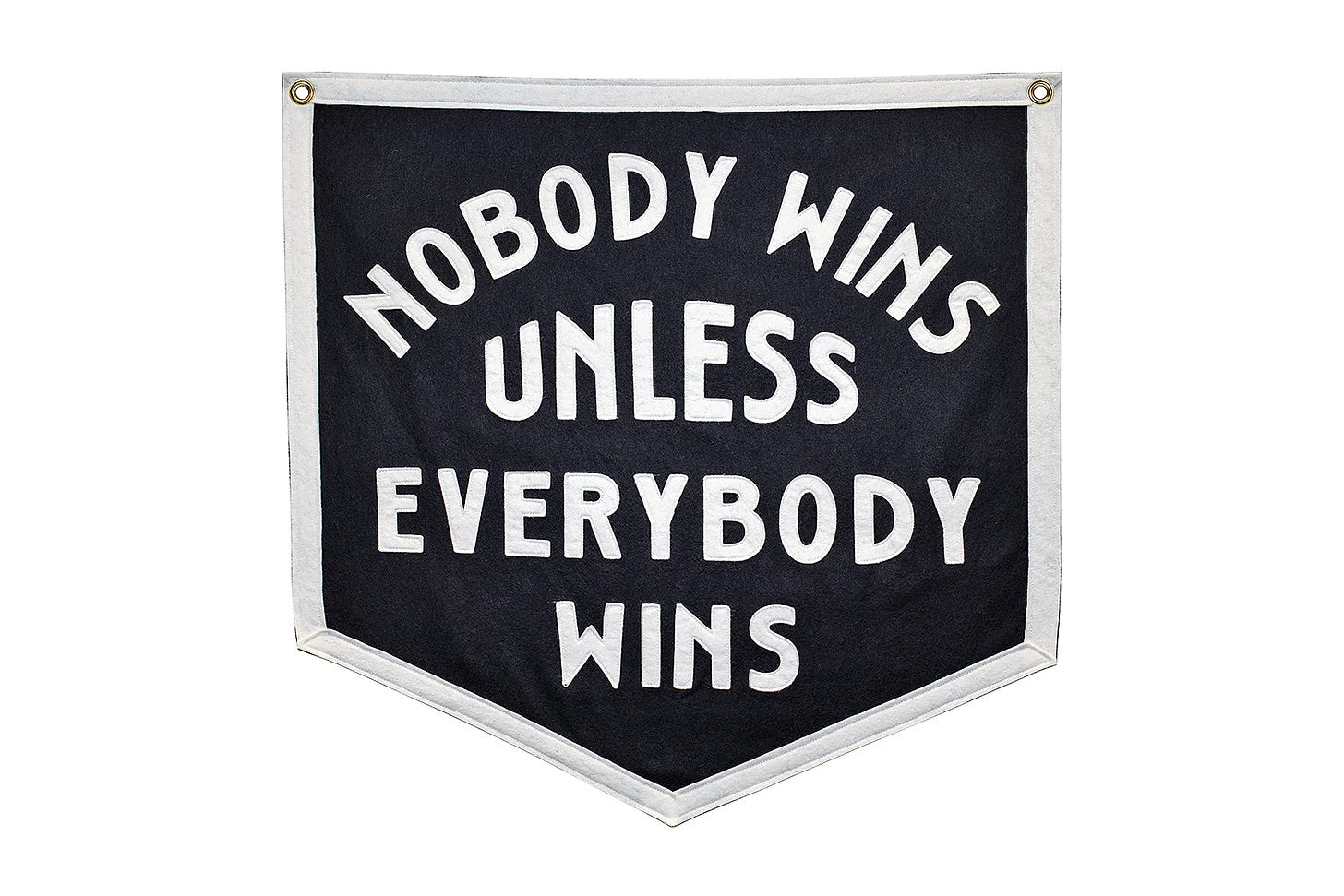 Nobody Wins Unless Everybody Wins Championship Banner | Oxford Pennant