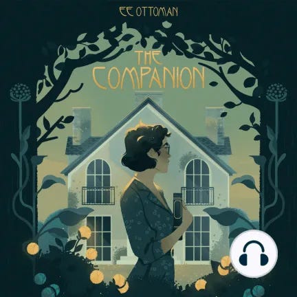 Cover of The Companion. A woman holding a book stands in front of an illustration of an old house, surrounded by vines and flowers.