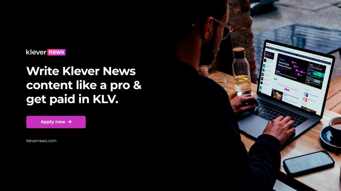 Apply to write Klever News content
