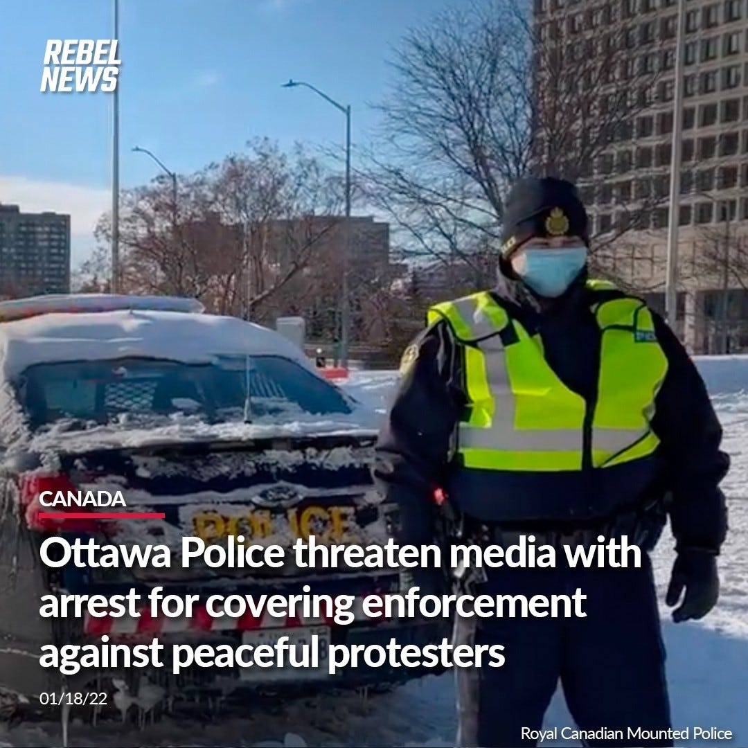 Nfws 
Ottawa Police threaten media with 
arrest for covering enfo ement 
against peaceful brotesters 
018/22 