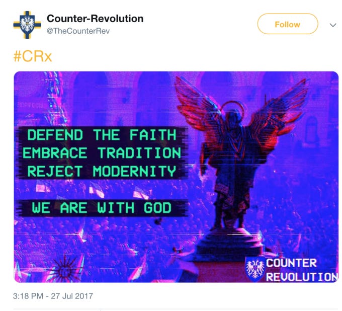 Counter-Revolution Follow @TheCounterRev #CRx RRECC DEFEND THE FAITH EMBRACE TRADITION REJECT MODERNITY WE ARE WITH GOD COUNTER REVOLUTION 3:18 PM 27 Jul 2017