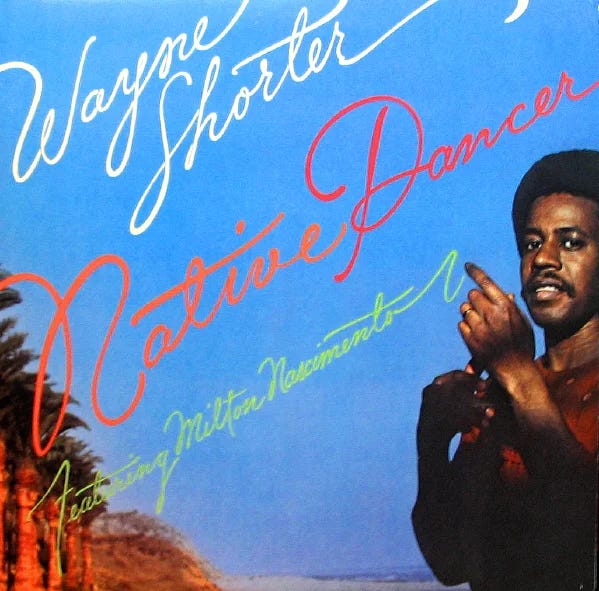 Cover art for Native Dancer by Wayne Shorter Featuring Milton Nascimento