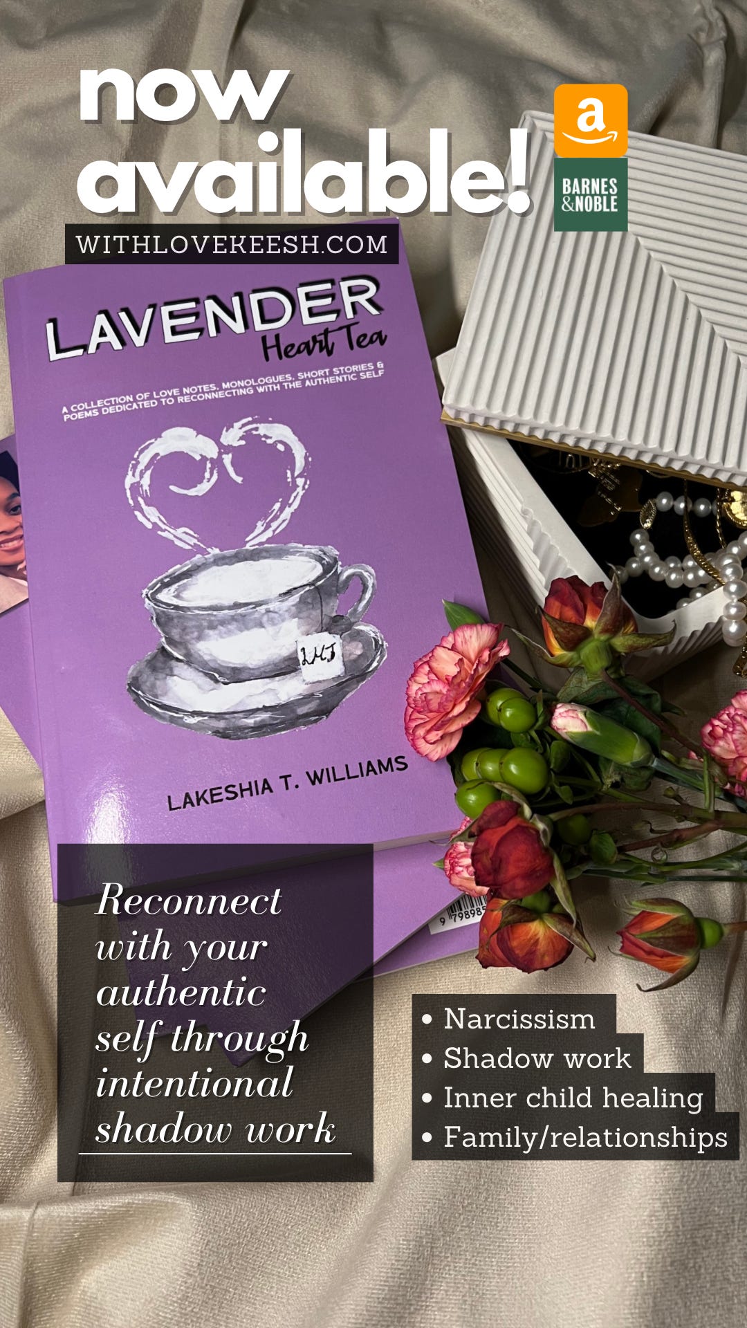 An Invitation to Tea: Lavender Heart Tea Lavender Heart Tea: A Collection of Love Notes, Monologues, Short Stories & Poems Dedicated to Reconnecting with the Authentic Self invitation to sip the tea of my life, truths, and healing journey 