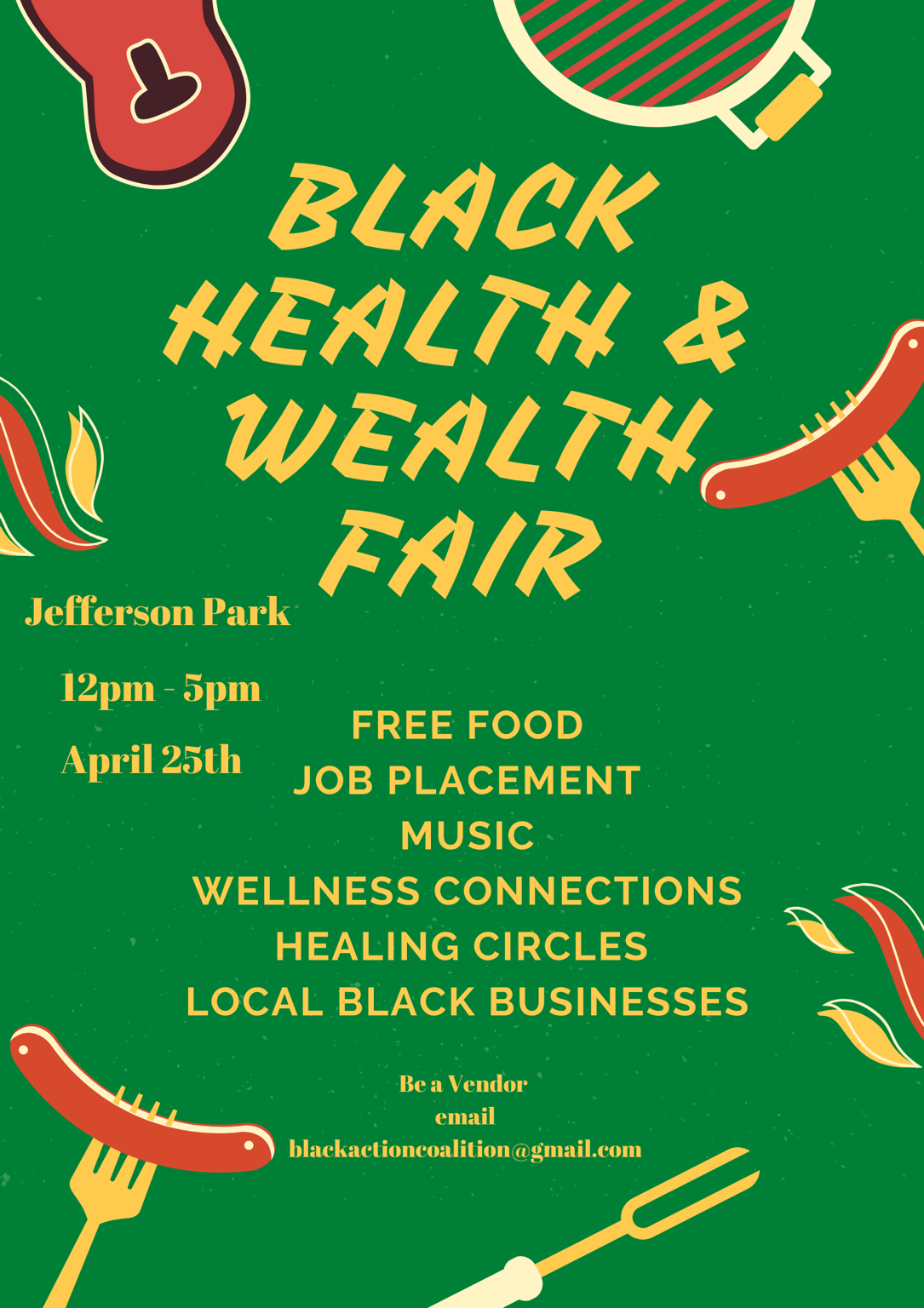 Join BAC for the Black Health and Wealth Festival on Sunday, April 25, 2021 at Jefferson Park. This event is to empower, educate, amplify and invest in black people, black businesses and black communities. 12:00 PM - 5:00 PM.