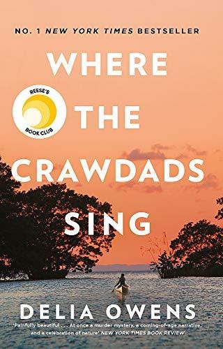 Where the Crawdads Sing (Hardback): Delia Owens
