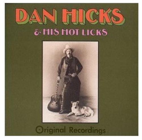 Dan Hicks Dan Hicks And His Hot Licks Japanese CD album (CDLP) (414678)