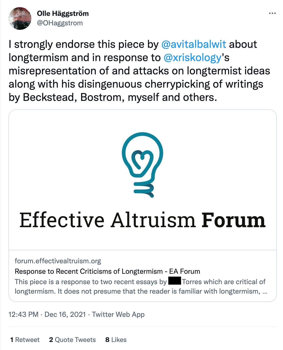 Olle Häggström: I strongly endorse this piece by Avital Balwit about longtermism and in response to xriskology's misrepresentation of and attacks on longtermist ideas along with his disingenuous cherrypicking of writings by Beckstead, Bostrom, myself and others. 