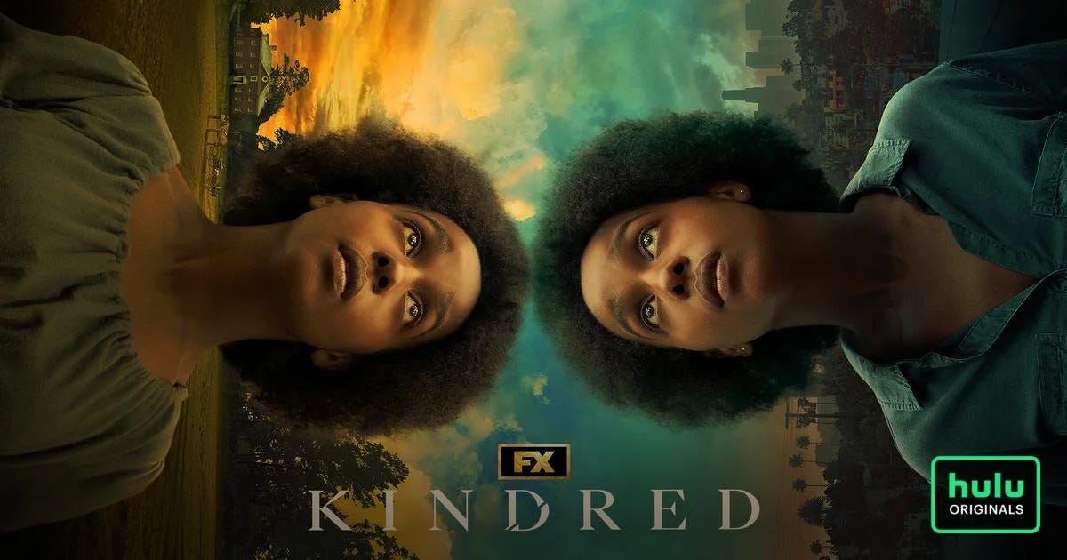 This image shows the one-sheet poster for FX's and Hulu's televisual adaptation of Octavia E. Butler's 1979 novel Kindred. Two images of protagonist Dana James (played by Mallori Johnson), one in 2016 Los Angeles and one in 1815 Maryland, face each other across space and time.