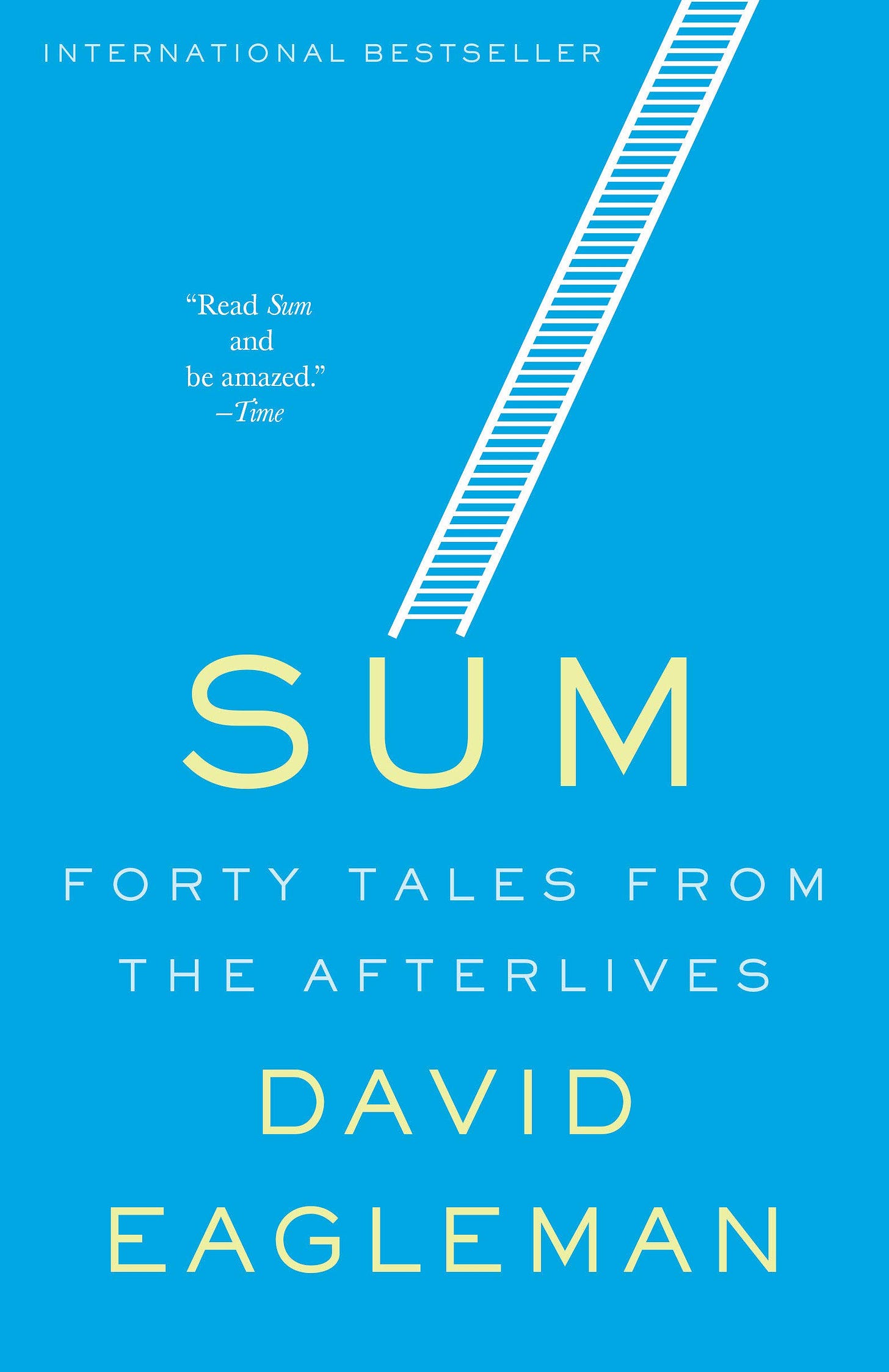 Sum: Forty Tales from the Afterlives: Eagleman, David: 9780307389930:  Amazon.com: Books