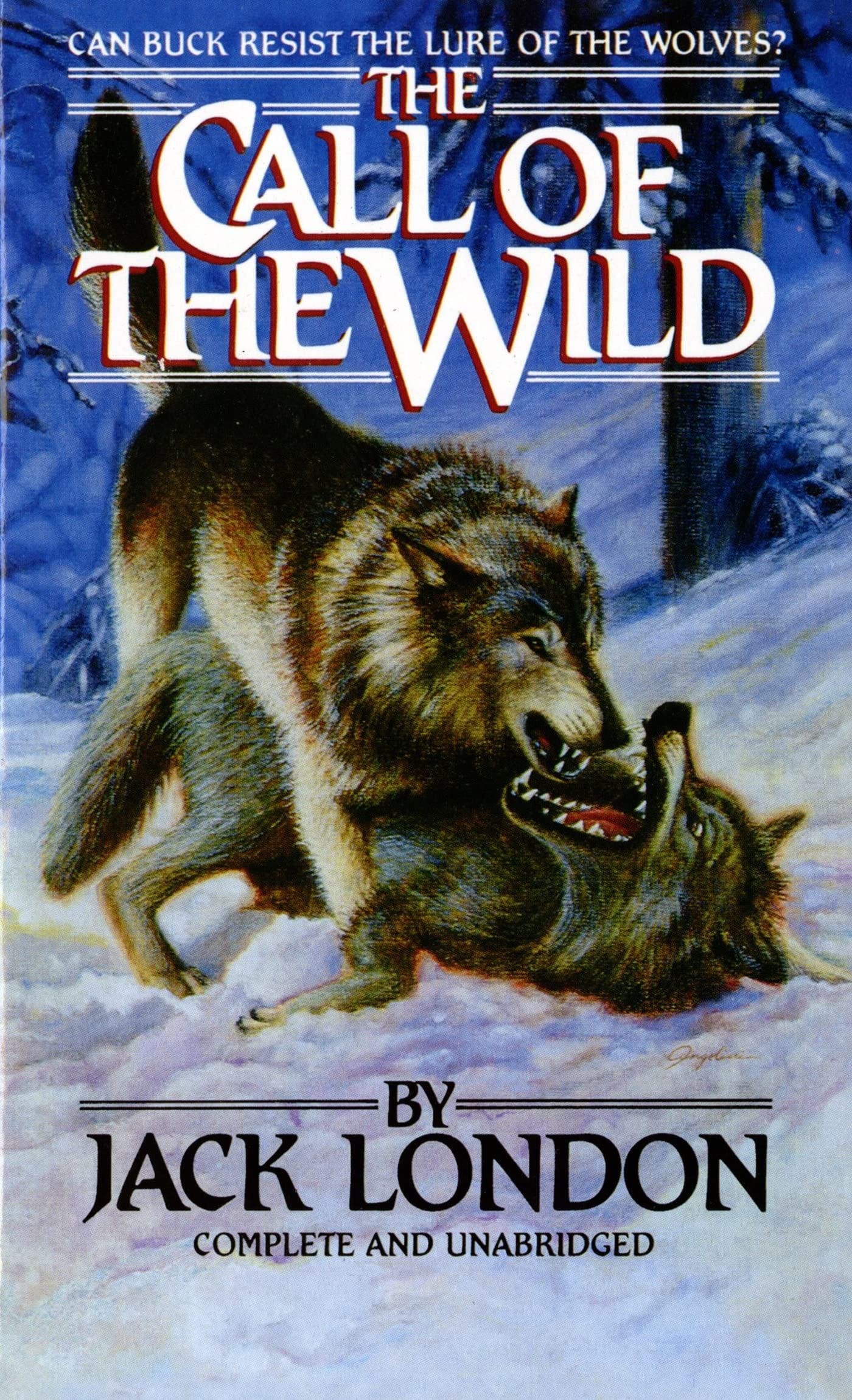 The Call of the Wild (Tor Classics): London, Jack: 9780812504323:  Amazon.com: Books