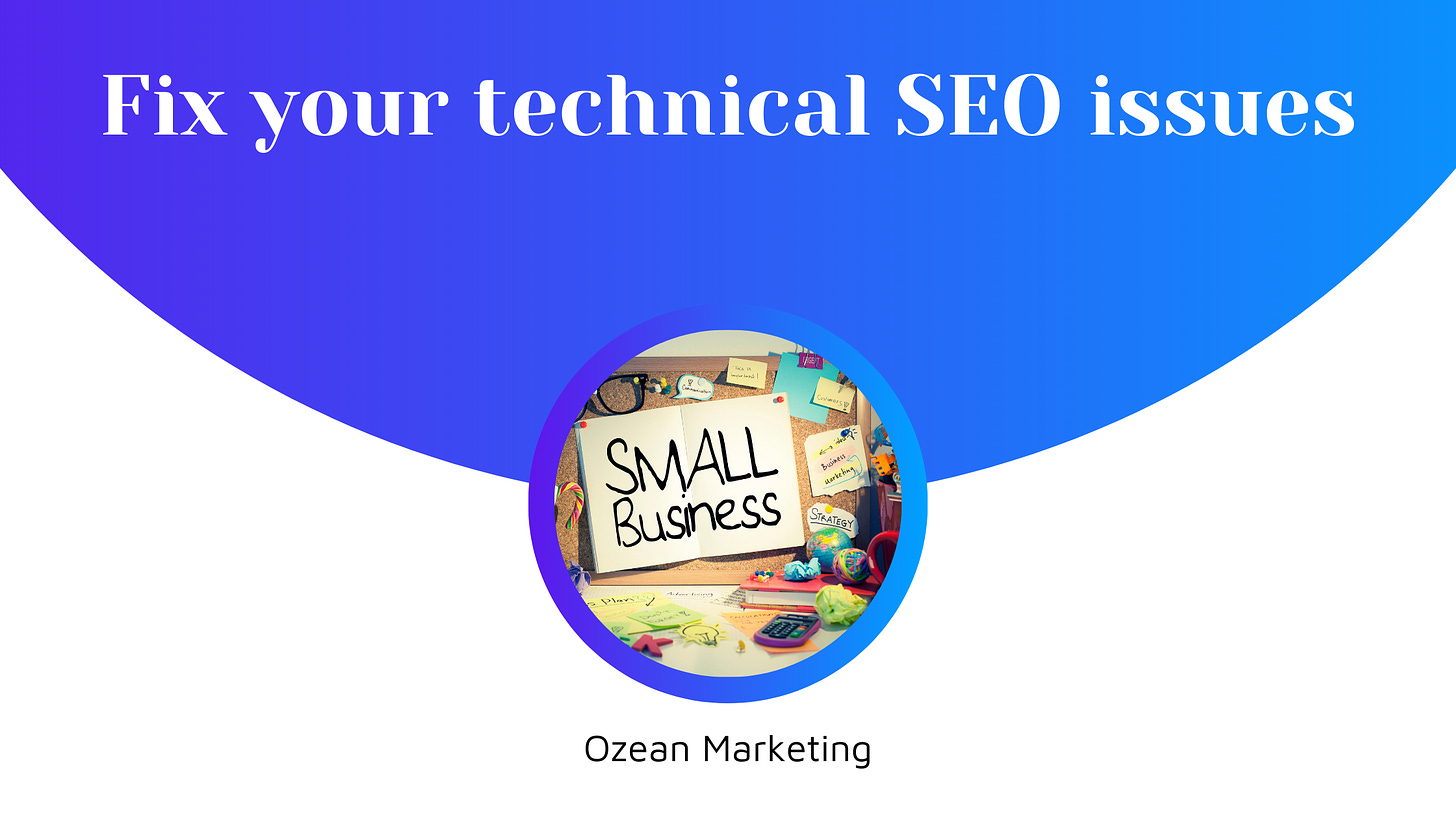 Fix your technical SEO issues