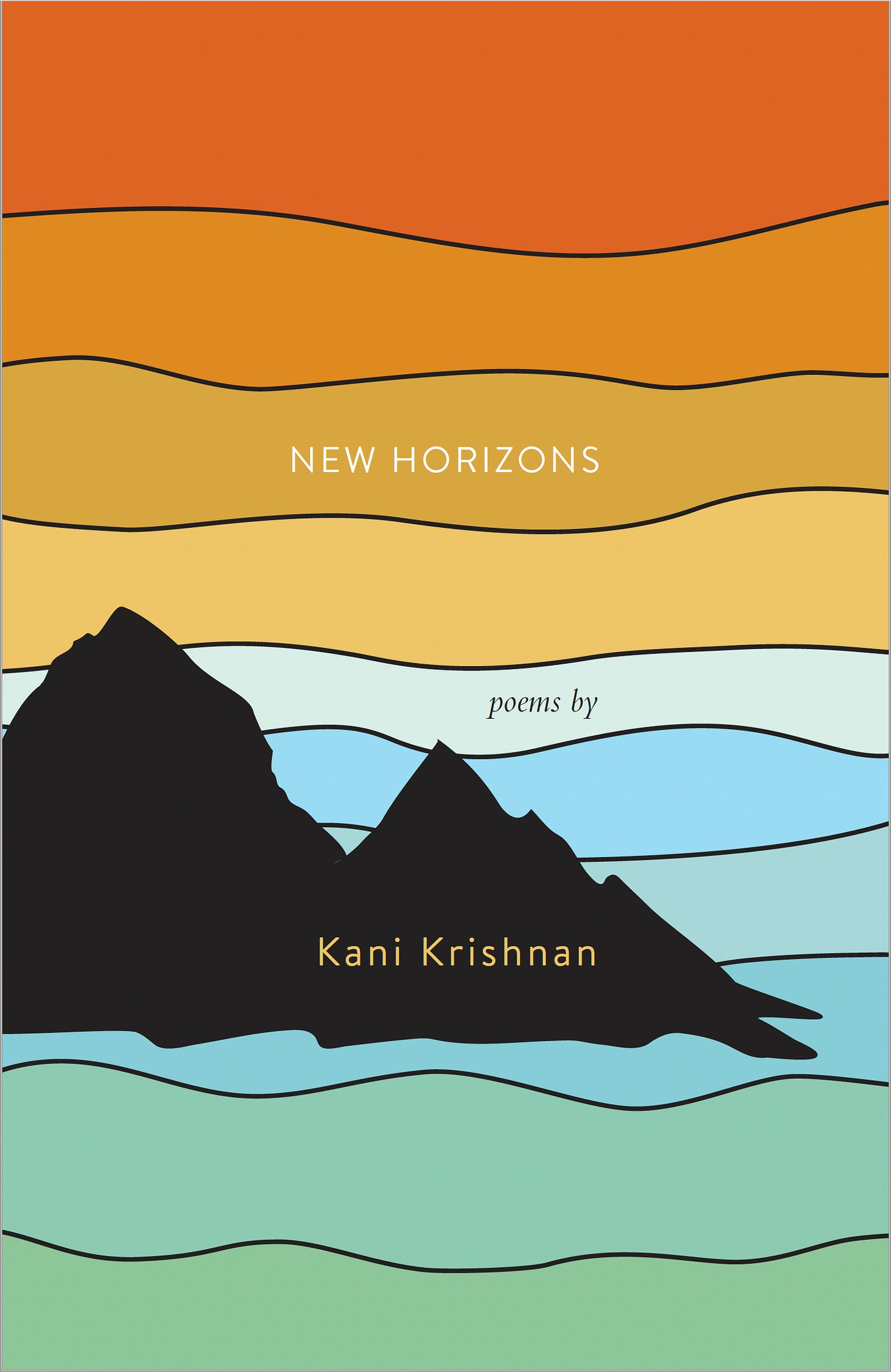 Lines of orange and yellow drift above jagged and dark peaks. The words NEW HORIZONS poems by Kani Krishnan appear before them.