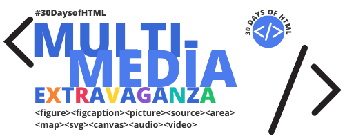 #30DaysofHTML Multimedia Extravaganza unit logo.