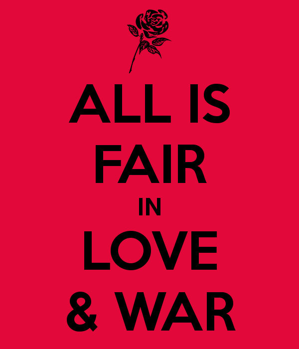 all-is-fair-in-love-war