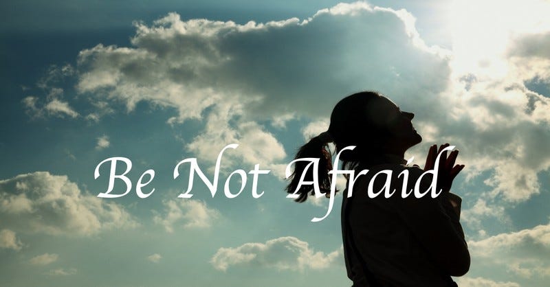 Be Not Afraid - Lyrics, Hymn Meaning and Story