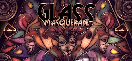 Arte de Glass Masquerade. No fundo, um vitral colorido com pessoas vestindo máscaras. Ao topo, o nome do jogo estilizado em vidro.