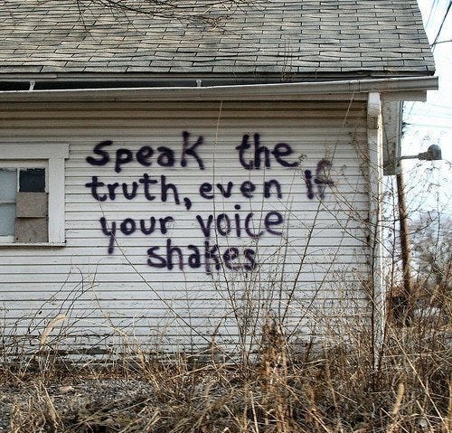 Speak the Truth Even if Your Voice Shakes | Fierce